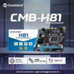 Consistent H-81 Motherboard 4th Gen i3, i5, i7, DDR3 Slots for RAM, Motherboard with SATA II&III, 3Year Warranty