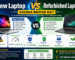 New Laptop vs Refurbished Laptop