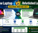New Laptop vs Refurbished Laptop
